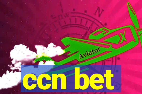 ccn bet